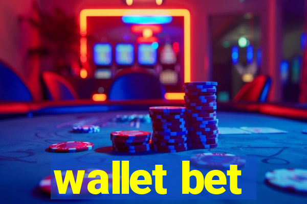 wallet bet