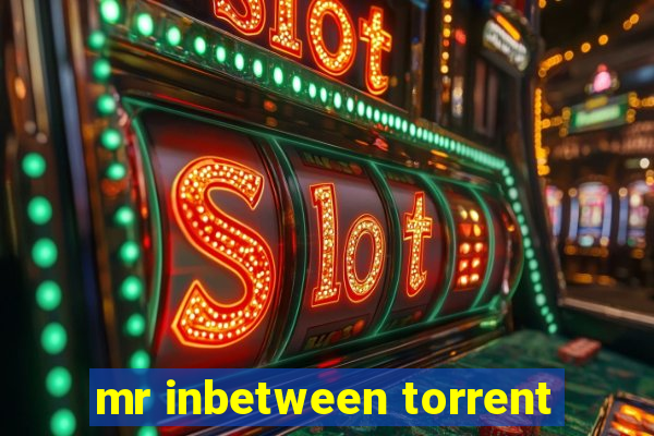 mr inbetween torrent