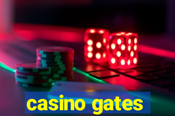 casino gates