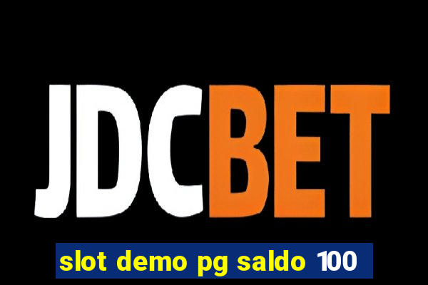 slot demo pg saldo 100