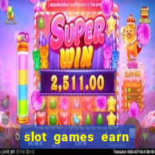 slot games earn real money gcash