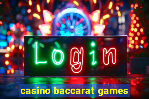 casino baccarat games