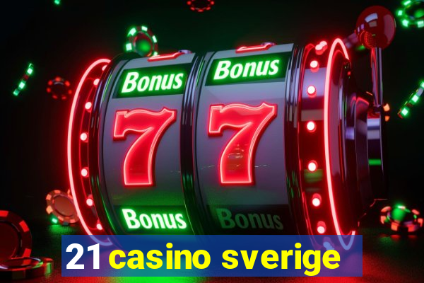 21 casino sverige