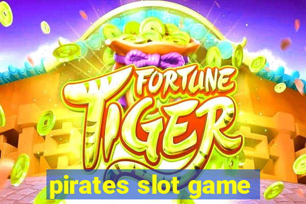 pirates slot game