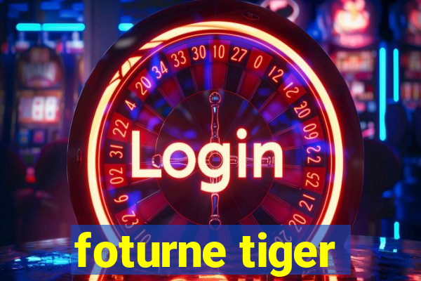 foturne tiger