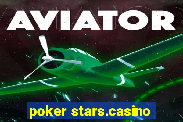 poker stars.casino