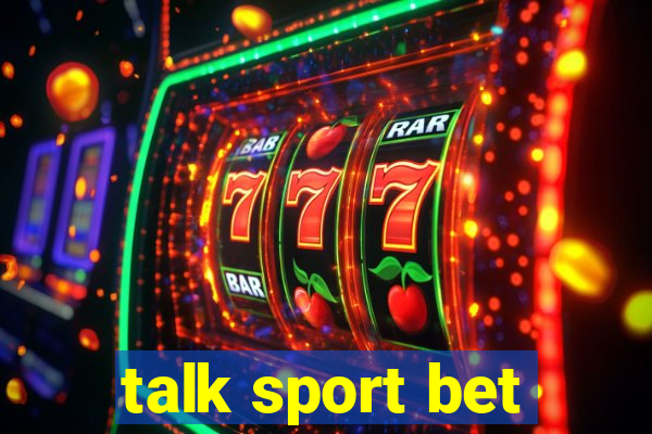 talk sport bet