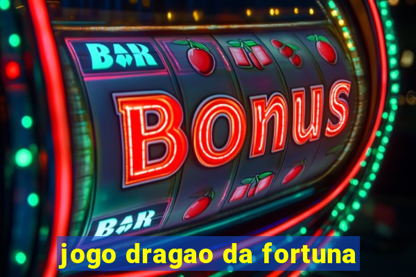 jogo dragao da fortuna