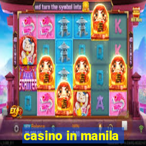 casino in manila