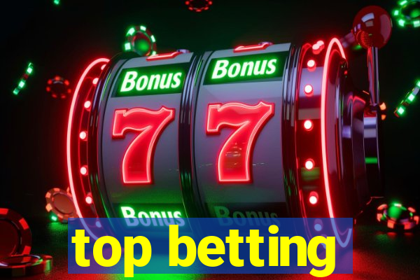 top betting