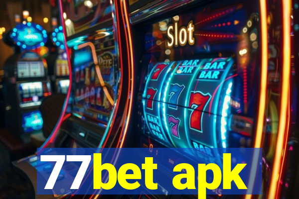 77bet apk