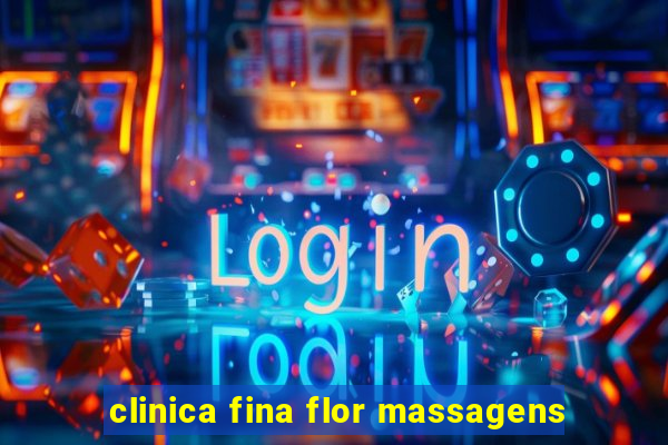 clinica fina flor massagens