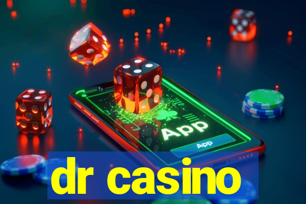 dr casino