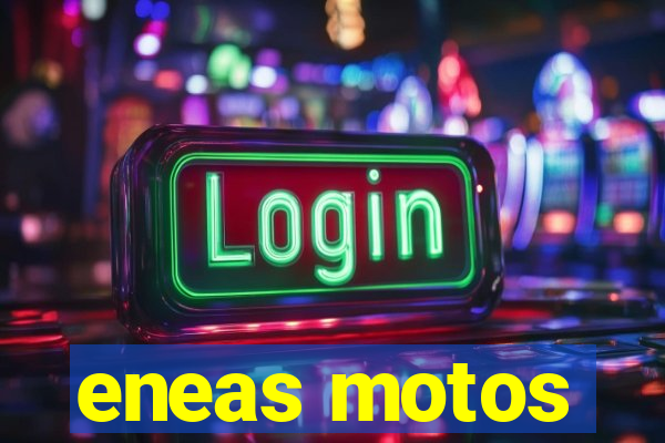 eneas motos