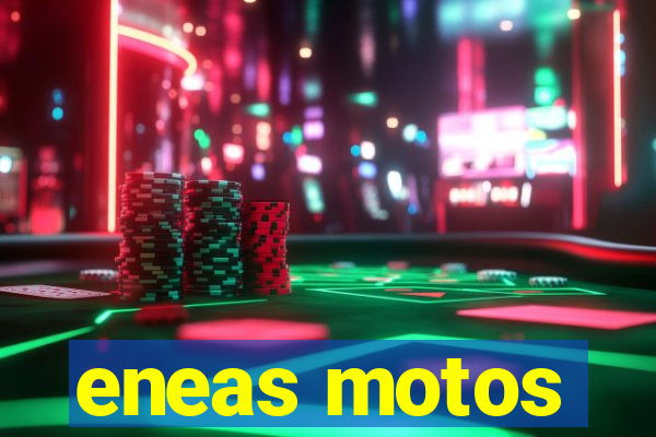 eneas motos