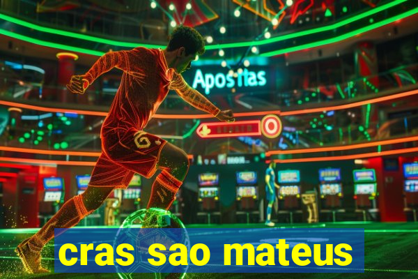 cras sao mateus