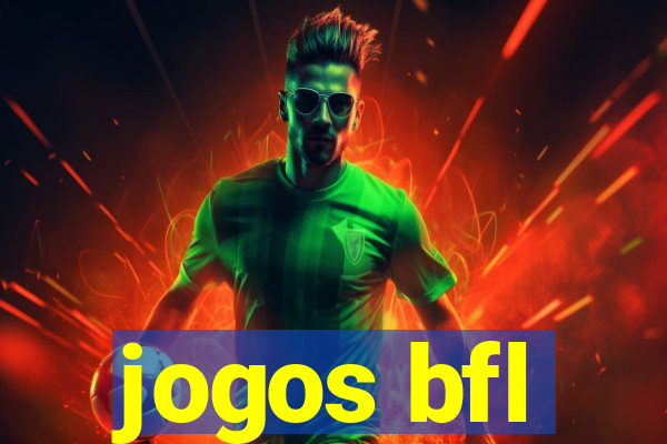 jogos bfl