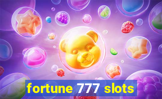 fortune 777 slots