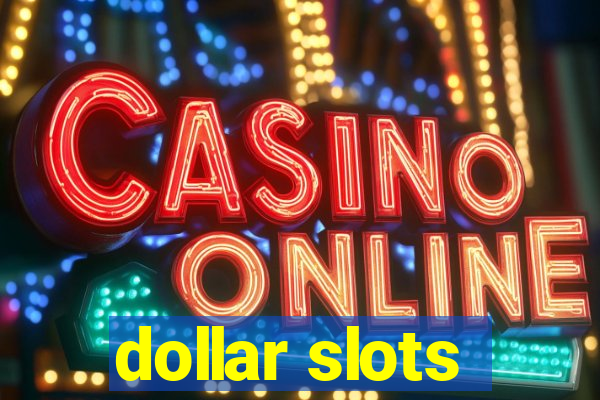 dollar slots