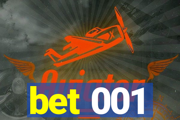 bet 001