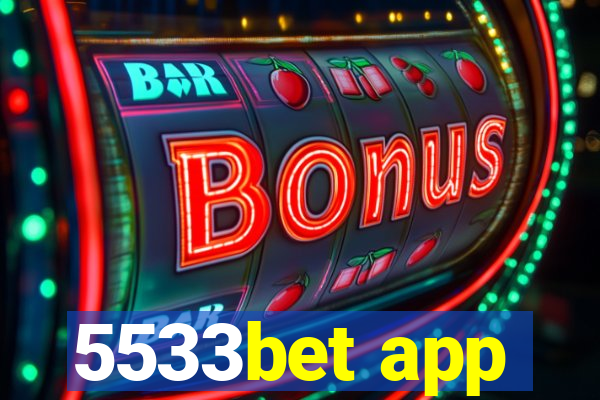 5533bet app