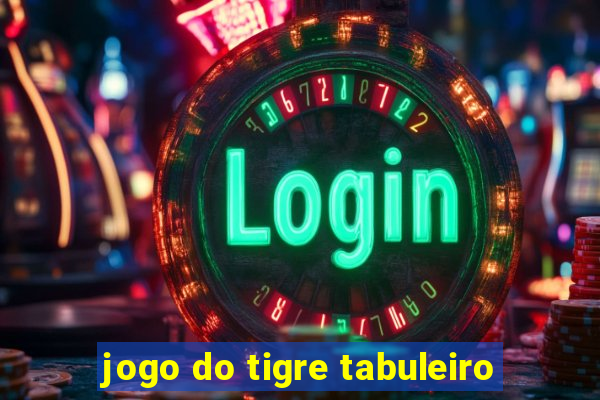 jogo do tigre tabuleiro