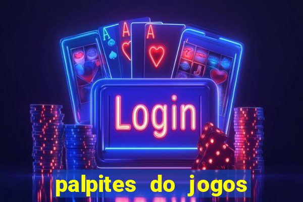 palpites do jogos de hoje futebol