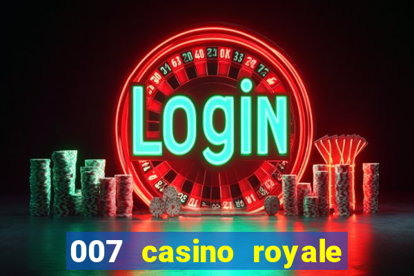 007 casino royale jogo online