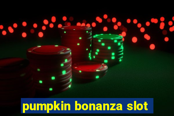 pumpkin bonanza slot