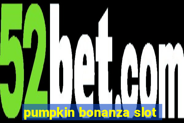 pumpkin bonanza slot