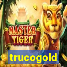 trucogold