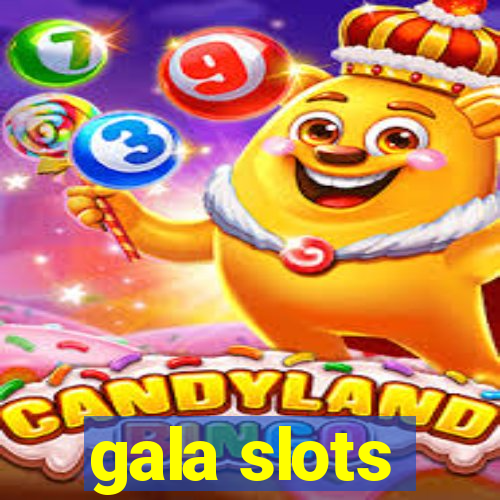 gala slots