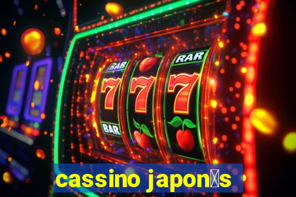 cassino japon锚s