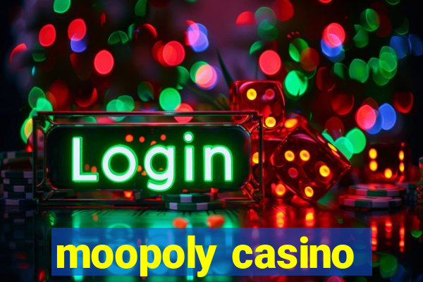 moopoly casino