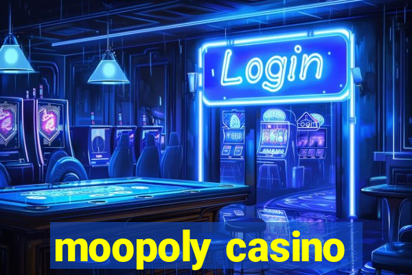 moopoly casino