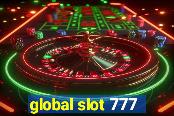 global slot 777