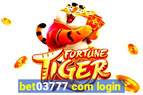 bet03777 com login