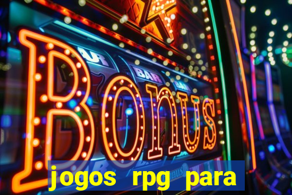 jogos rpg para ganhar dinheiro