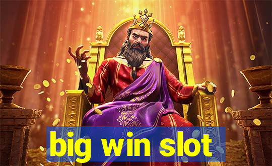 big win slot