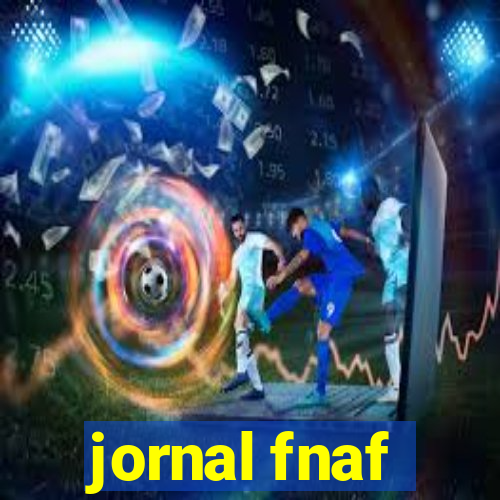 jornal fnaf