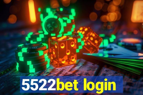 5522bet login