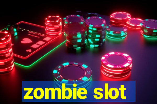 zombie slot