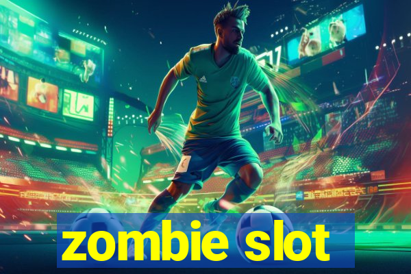 zombie slot