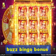 buzz bingo bonus