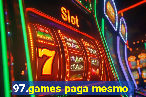 97.games paga mesmo