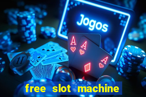 free slot machine games 777