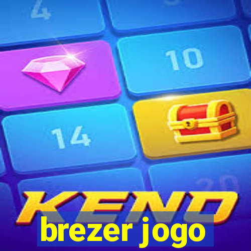 brezer jogo