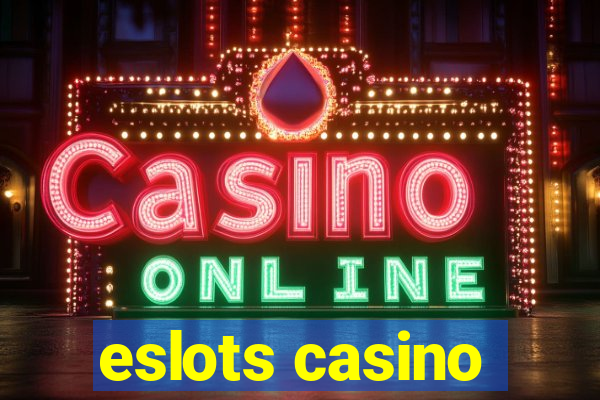 eslots casino