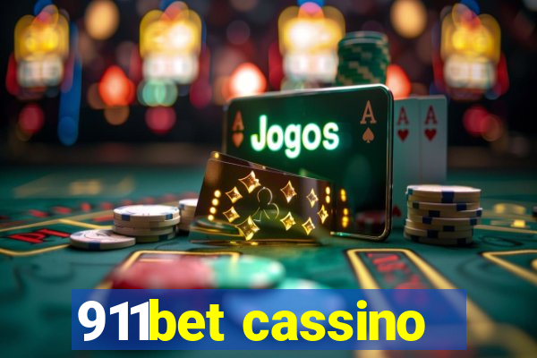 911bet cassino