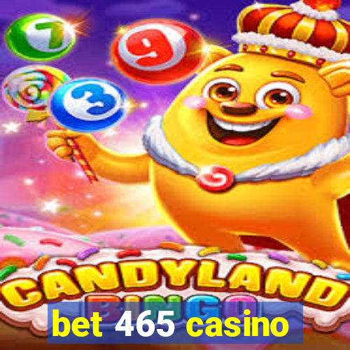 bet 465 casino